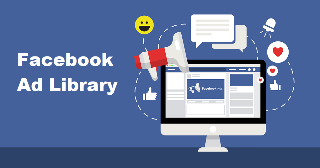 What is Facebook Ads Library and How to Use?